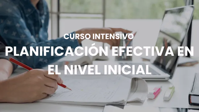 Curso de planificación efectiva en el nivel inicial