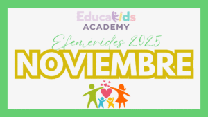 Efemérides  Noviembre 2025 - EducaKids Academy